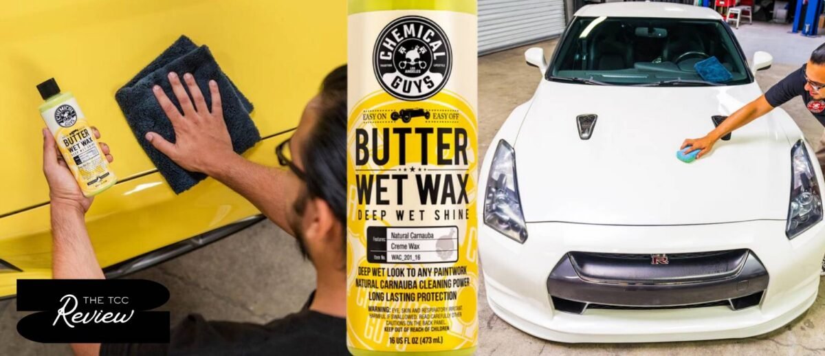 Butter Wet Wax from Chemical Guys - The TCC Review